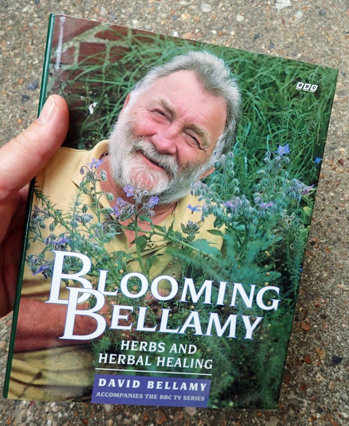 Potentially of more practical use than an old herbal, is Blooming Bellamy, the book that accompanied David Bellamy's BBC series, first broadcast in 1993. It is still worth watching if only for the howlingly funny view of an 'aging botanish' crawling arounf the feet of commuters on a railway station platform, while extolling the virtues of the plants to be found there