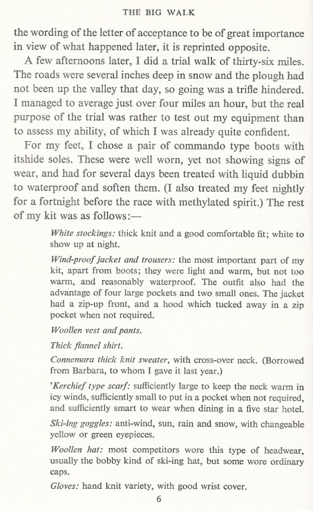 The kit list of a typical competitor in the 1960 endeavour makes interesting reading. Note the 'kerchief type scarf, sufficiently large enough to keep the next warm while being smart enough to wear while dining in a five star hotel