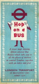 Small pocket map with Hop on a Bus character that first appeared on posters in 1958. Published by London Transport in 1959