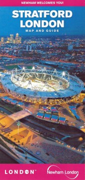 Guide to the Royal Docks and Stratford districts. Produced by Newham Borough Council, 2012