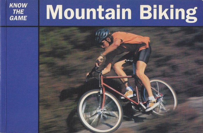 Know the Game- Mountain Biking